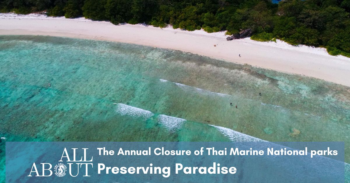 why closing national parks in thailand is necessary to preserve them